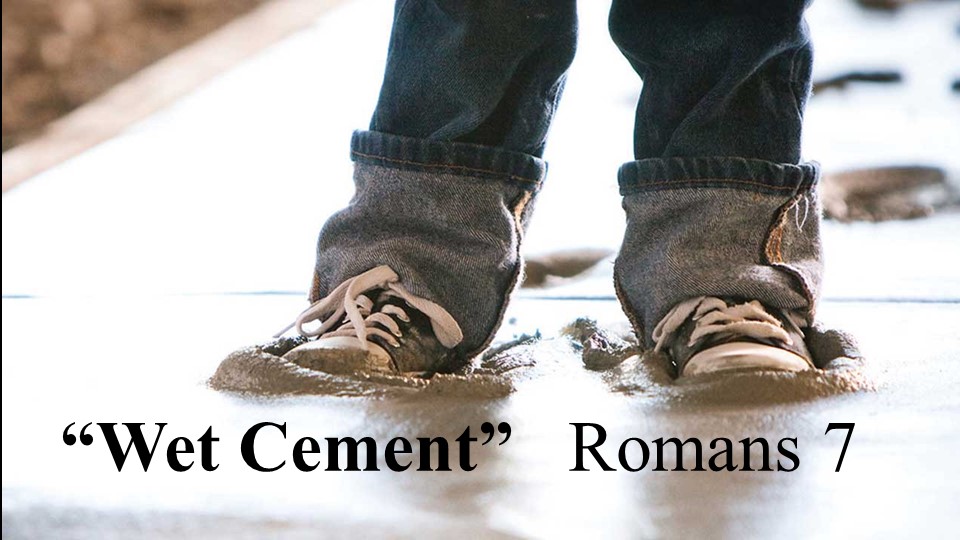 Wet Cement - Romans